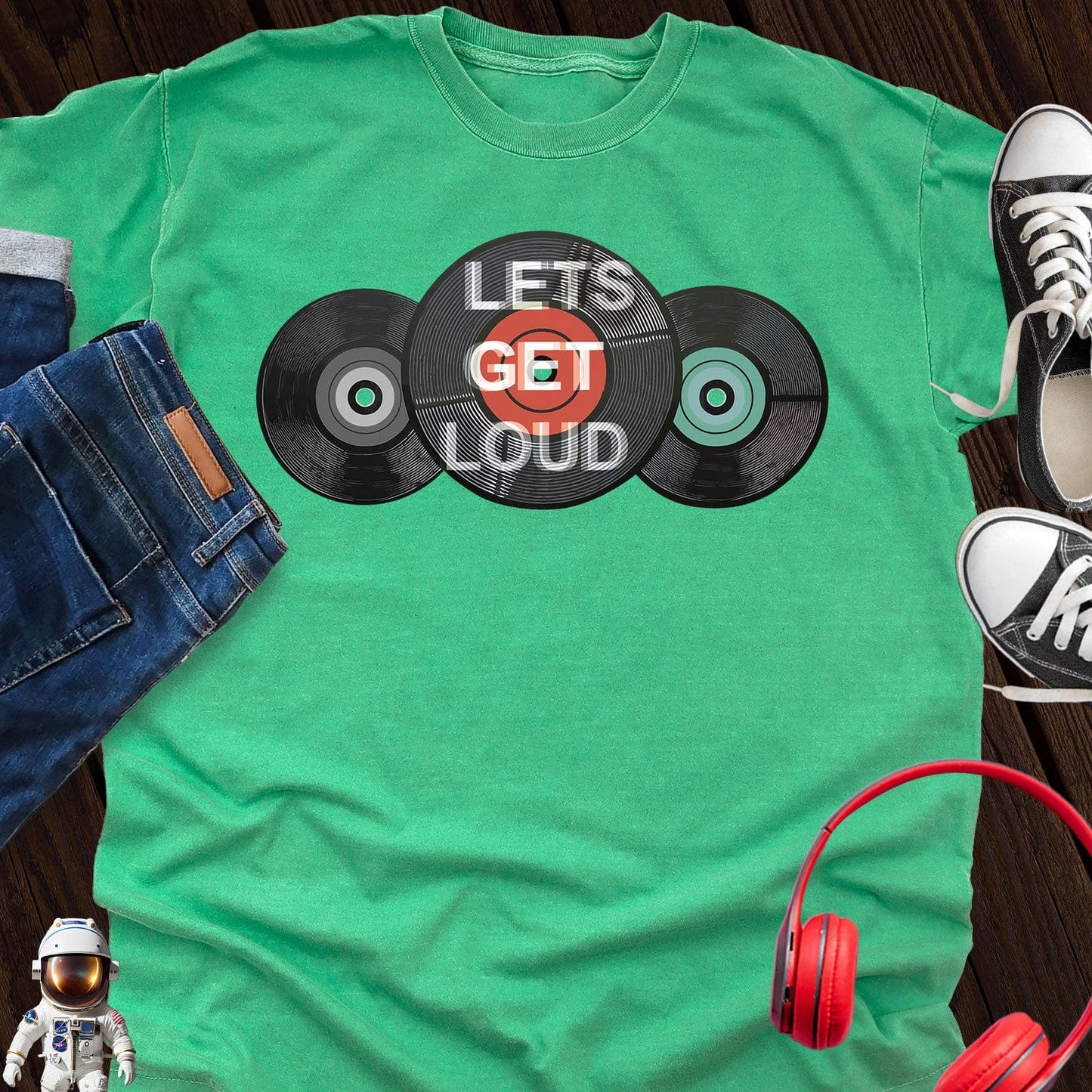 Lets Get Loud T-Shirt